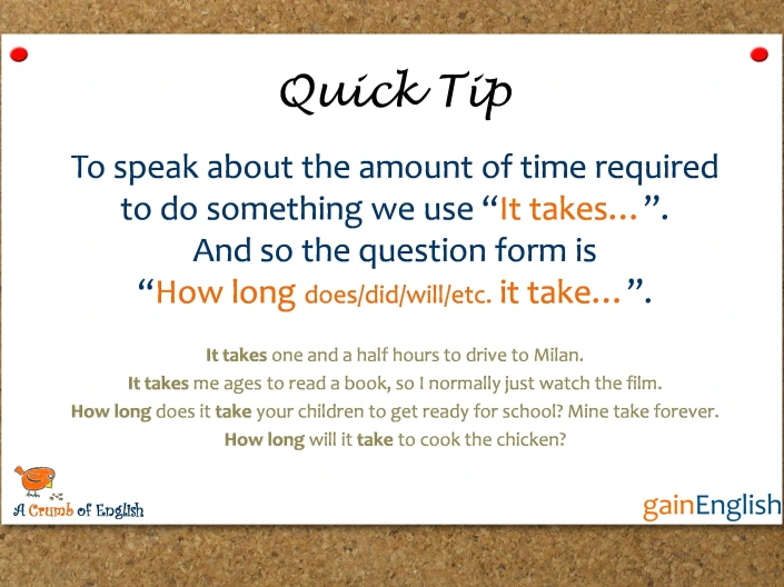 Quick Tip - It takes...